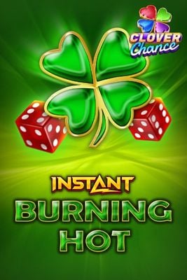 Burning Hot Instant